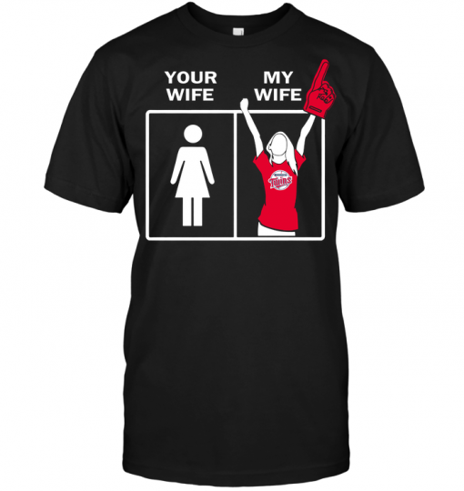 Minnesota Twins: Your Wife My Wife
