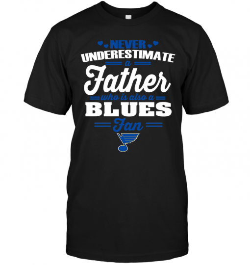 Never Underestimate A Father Who Is Also A Blues Fan