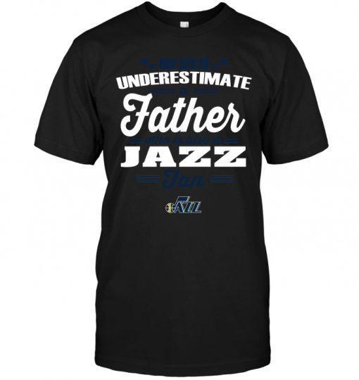 Never Underestimate A Father Who Is Also A Jazz Fan