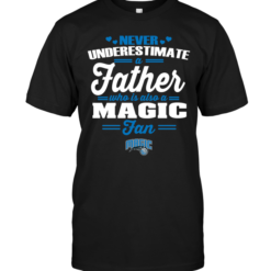 Never Underestimate A Father Who Is Also A Magic Fan