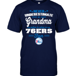 Never Underestimate A Grandma Who Is Also A 76ers Fan