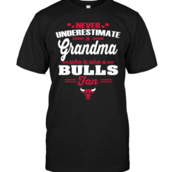 Never Underestimate A Grandma Who Is Also A Bulls Fan