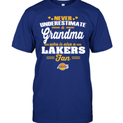 Never Underestimate A Grandma Who Is Also A Lakers Fan