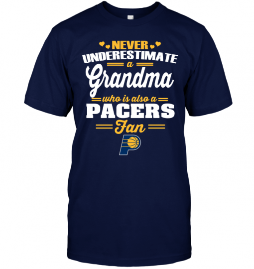 Never Underestimate A Grandma Who Is Also A Pacers Fan