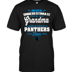 Never Underestimate A Grandma Who Is Also A Panthers Fan