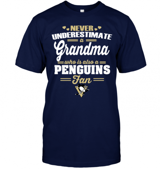Never Underestimate A Grandma Who Is Also A Penguins Fan