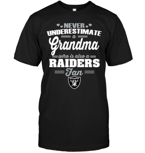 Never Underestimate A Grandma Who Is Also A Raiders Fan