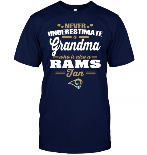 Never Underestimate A Grandma Who Is Also A Los Angeles Rams Fan