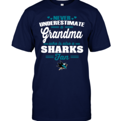 Never Underestimate A Grandma Who Is Also A Sharks Fan