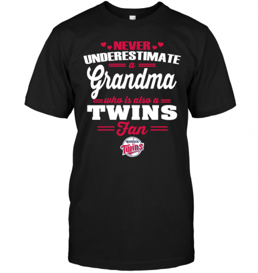 Never Underestimate A Grandma Who Is Also A Twins Fan