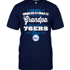 Never Underestimate A Grandpa Who Is Also A 76ers Fan