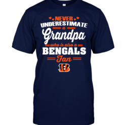 Never Underestimate A Grandpa Who Is Also A Bengals Fan