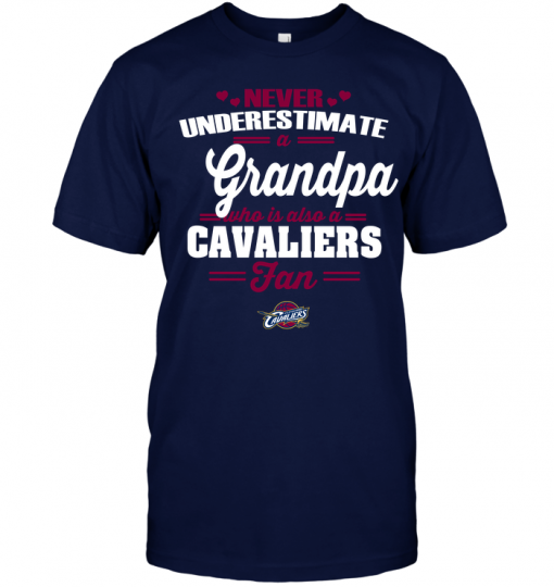 Never Underestimate A Grandpa Who Is Also A Cavaliers Fan