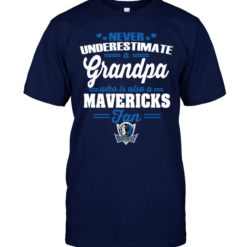 Never Underestimate A Grandpa Who Is Also A Mavericks Fan