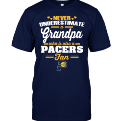 Never Underestimate A Grandpa Who Is Also A Pacers Fan