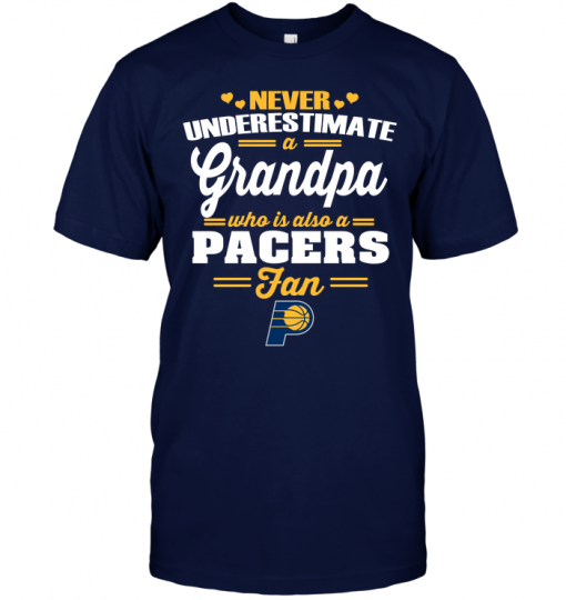 Never Underestimate A Grandpa Who Is Also A Pacers Fan