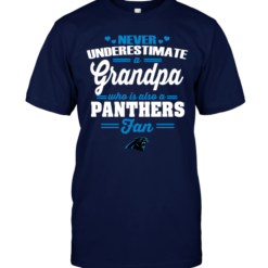Never Underestimate A Grandpa Who Is Also A Panthers Fan
