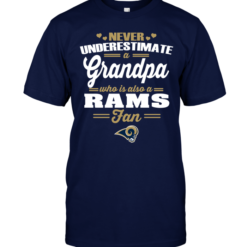 Never Underestimate A Grandpa Who Is Also A Rams Fan