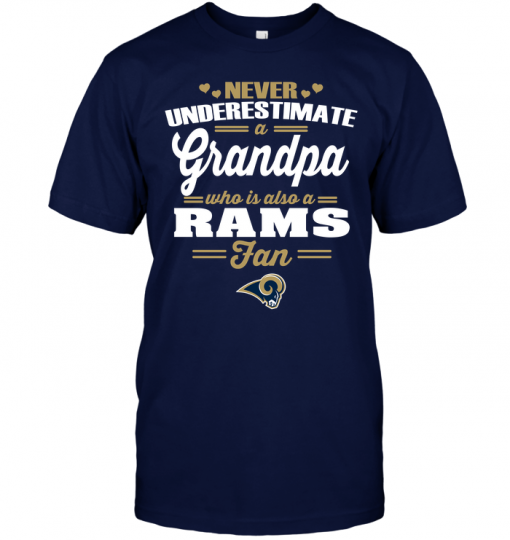 Never Underestimate A Grandpa Who Is Also A Rams Fan