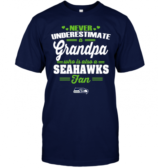 Never Underestimate A Grandpa Who Is Also A Seahawks Fan