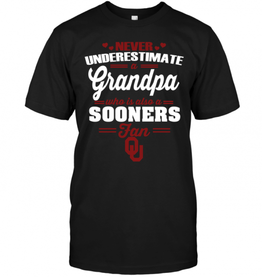 Never Underestimate A Grandpa Who Is Also A Sooners Fan