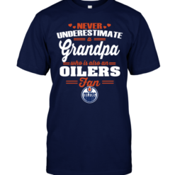 Never Underestimate A Grandpa Who Is Also An Oilers Fan