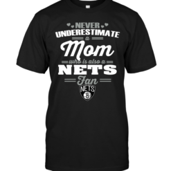 Never Underestimate A Mom Who Is Also A Brooklyn Nets Fan