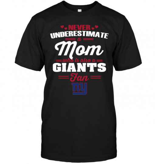 Never Underestimate A Mom Who Is Also A New York Giants Fan