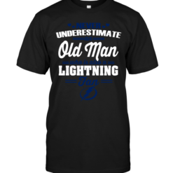 Never Underestimate An Old Man Who Is Also A Lightning Fan