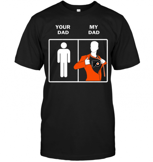 Philadelphia Flyers: Your Dad My Dad