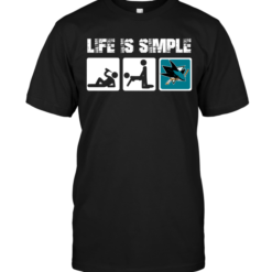San Jose Sharks: Life Is Simple