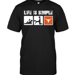 Texas Longhorns: Life Is Simple