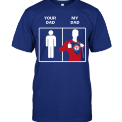 Texas Rangers: Your Dad My Dad