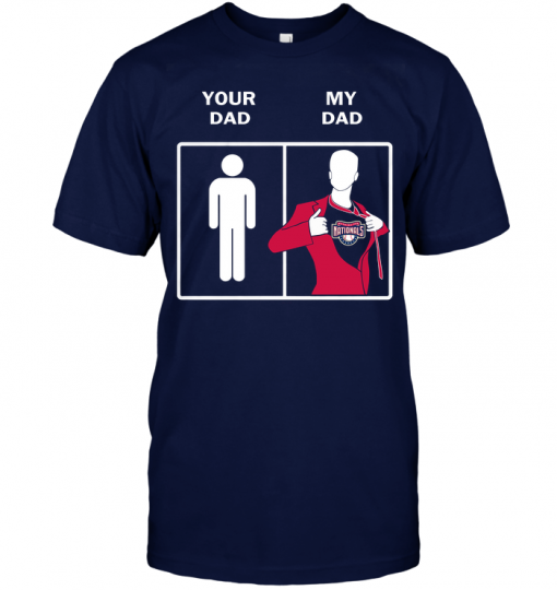 Washington Nationals: Your Dad My Dad