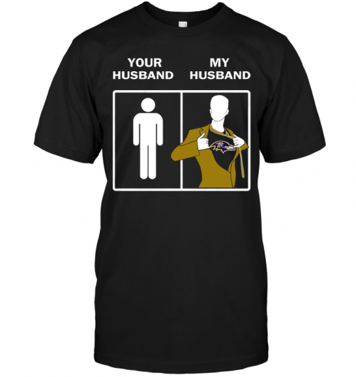 Baltimore Ravens: Your Husband My Husband