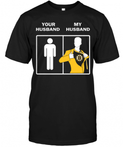Boston Bruins: Your Husband My Husband