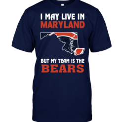 I May Live In Maryland But My Team Is The Bears