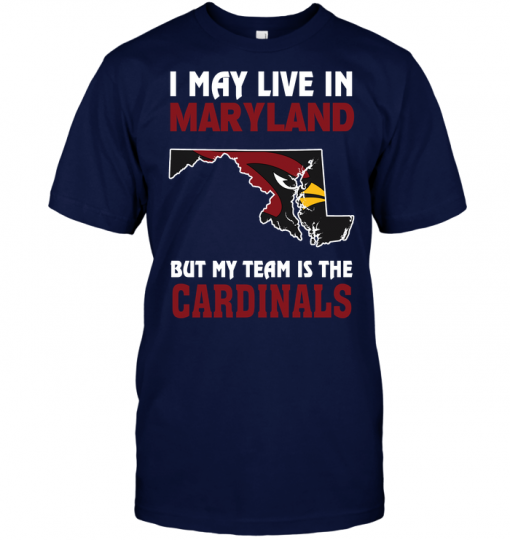I May Live In Maryland But My Team Is The Arizona Cardinals