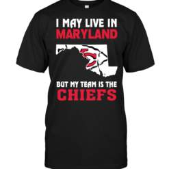 I May Live In Maryland But My Team Is The Chiefs