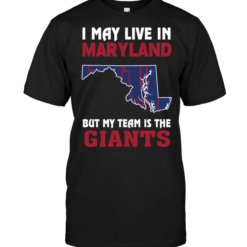 I May Live In Maryland But My Team Is The New York Giants
