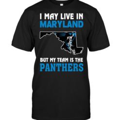 I May Live In Maryland But My Team Is The Panthers