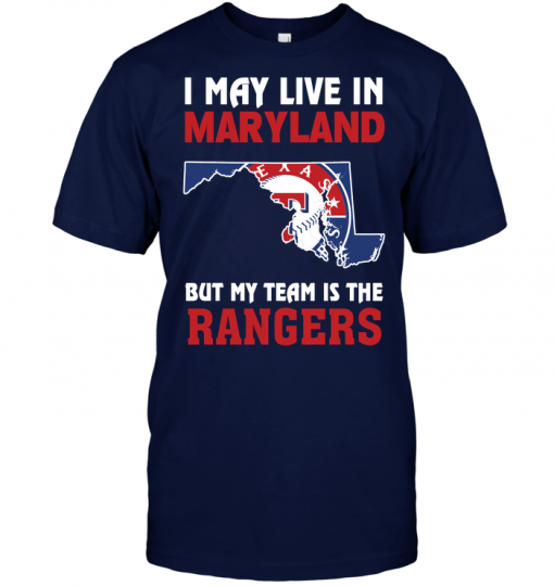 I May Live In Maryland But My Team Is The Rangers