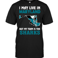 I May Live In Maryland But My Team Is The Sharks
