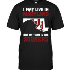 I May Live In Maryland But My Team Is The Sooners