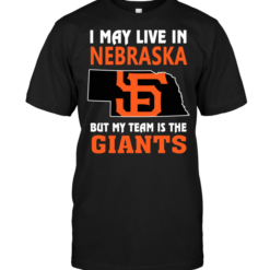 I May Live In Nebraska But My Team Is The Giants