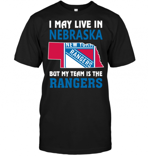 I May Live In Nebraska But My Team Is The New York Rangers