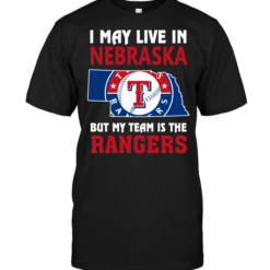 I May Live In Nebraska But My Team Is The Rangers