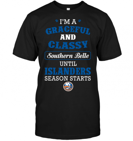 I'm A Graceful And Classy Southern Belle Until Islanders Season Starts