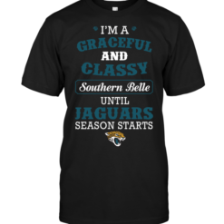 I'm A Graceful And Classy Southern Belle Until Jaguars Season Starts