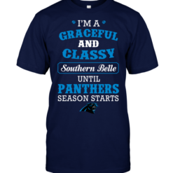 I'm A Graceful And Classy Southern Belle Until Panthers Season Starts